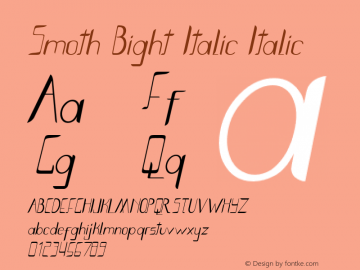 Smoth Bight Italic Italic Version 1.00 (Kustren) Font Sample