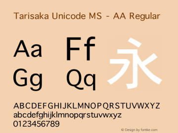 Tarisaka Unicode MS - AA Regular Version 1.00 Font Sample