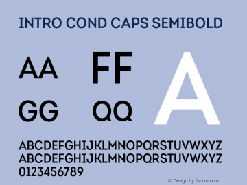 Intro Cond Caps SemiBold Version 1.000 2014 initial release Font Sample
