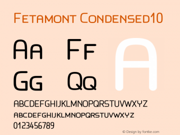Fetamont Condensed10 Version 1.4 Font Sample