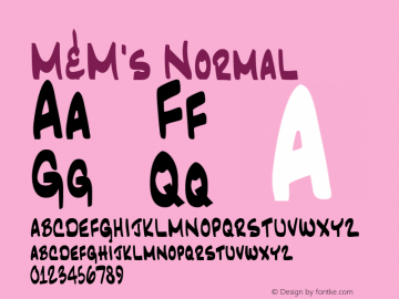 M&M's Normal 1.0 Fri Oct 13 15:34:34 1995 Font Sample