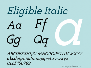 Eligible Italic Version 001.000 Font Sample