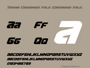 Terran Condensed Italic Condensed Italic Version 1.0; 2013 Font Sample