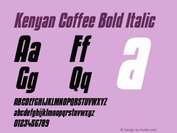 Kenyan Coffee Bold Italic Version 2.000 2004 Font Sample