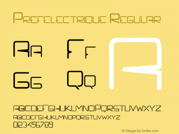 Prefelectrique Regular Version 1.00 June 16, 2014, initial release Font Sample