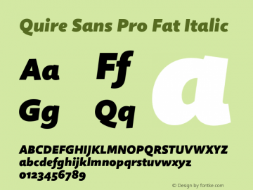 Quire Sans Pro Fat Italic Version 1.0 Font Sample