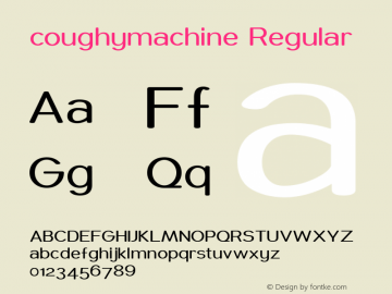coughymachine Regular Version 1.000; ttfautohint (v0.97) -l 8 -r 100 -G 200 -x 14 -f dflt -w G -c Font Sample