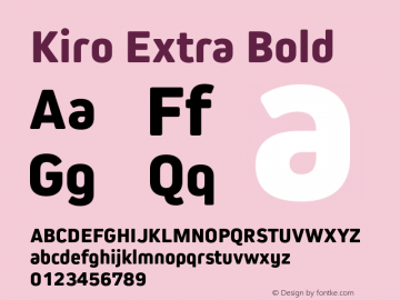 Kiro Extra Bold Version 1.000 2014 initial release Font Sample
