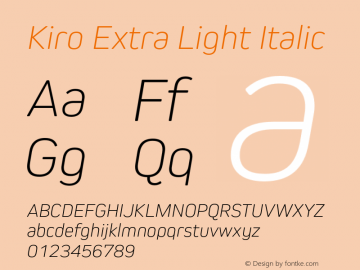 Kiro Extra Light Italic Version 1.000 2014 initial release Font Sample