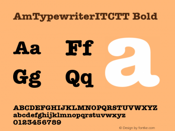 AmTypewriterITCTT Bold Version 1.00 Font Sample