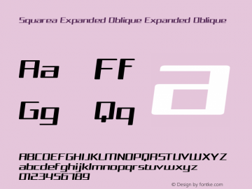 Squarea Expanded Oblique Expanded Oblique Version 1.000 Font Sample