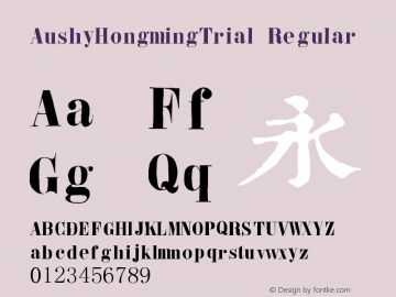 AushyHongmingTrial Regular Version 1.001 July 8, 2014 Font Sample