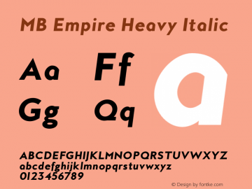 MB Empire Heavy Italic Version 1.000 Font Sample