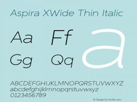 Aspira XWide Thin Italic Version 1.05          UltraPrecision Font图片样张