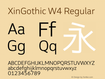 XinGothic W4 Regular Version 1.00 July 27, 2014, initial release Font Sample