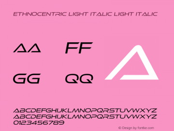 Ethnocentric Light Italic Light Italic Version 4.002图片样张