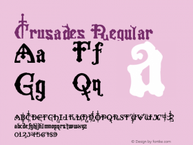 Crusades Regular November 14, 1999; 1.01 Font Sample