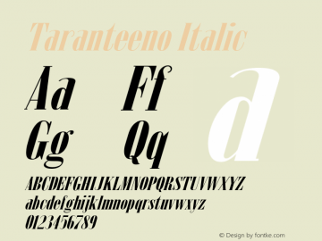 Taranteeno Italic Version 1.000 Font Sample