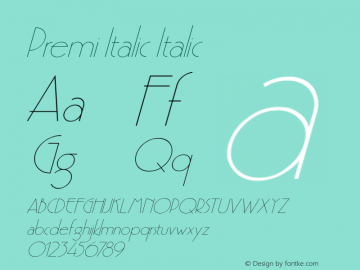 Premi Italic Italic Unknown Font Sample