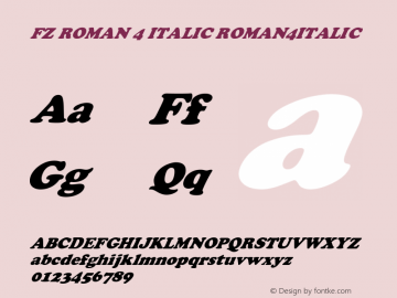 FZ ROMAN 4 ITALIC ROMAN4ITALIC Version 1.000 Font Sample
