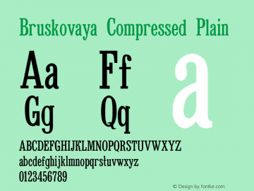 Bruskovaya Compressed Plain 001.001 Font Sample