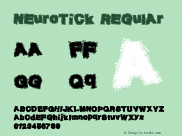 NeuroTick Regular Version 1.00 August 10, 2014, initial release Font Sample