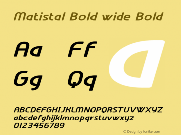 Matistal Bold wide Bold Version 1.000图片样张
