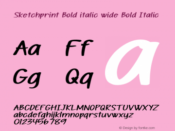 Sketchprint Bold italic wide Bold Italic Version 1.000 Font Sample
