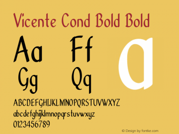 Vicente Cond Bold Bold Version 1.000 Font Sample