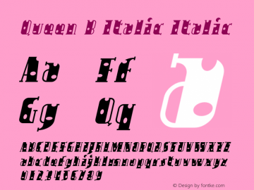 Queen B Italic Italic Version 1.000 Font Sample
