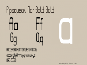 Pipsqueak Nar Bold Bold Version 1.000 Font Sample