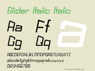 Slider Italic Italic Version 1.000 Font Sample