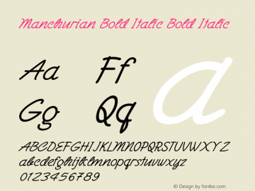 Manchurian Bold Italic Bold Italic Version 1.000 Font Sample