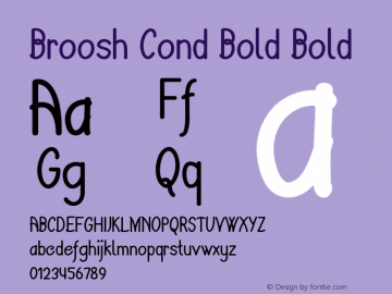 Broosh Cond Bold Bold Version 1.000 Font Sample