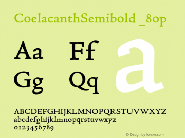 CoelacanthSemibold _8op Version 000.002 Font Sample