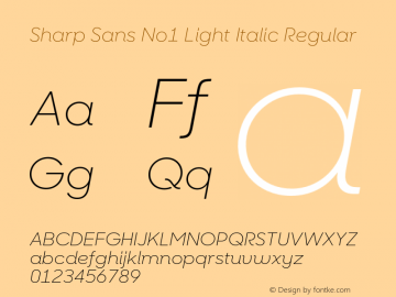 Sharp Sans No1 Light Italic Regular Version 1.000;PS 001.001;hotconv 1.0.56 Font Sample