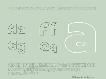 FZ JAZZY 52 HOLLOW JAZZY52HOLLOW Version 1.000 Font Sample