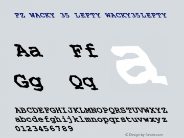 FZ WACKY 35 LEFTY WACKY35LEFTY Version 1.000 Font Sample