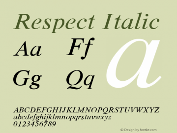 Respect Italic 001.001 Font Sample