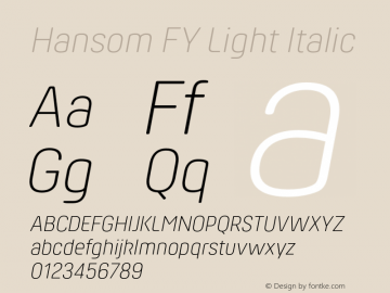 Hansom FY Light Italic Version 1.000 2014 initial release图片样张