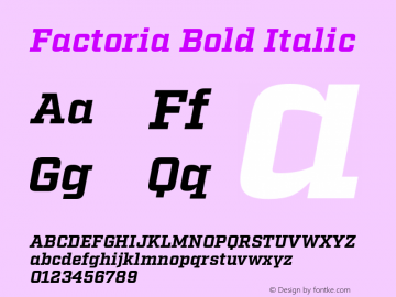 Factoria Bold Italic Version 1.000图片样张