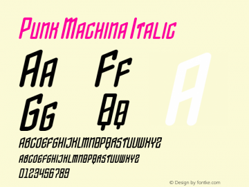 Punk Machina Italic Version 1.000;PS 001.001;hotconv 1.0.56图片样张