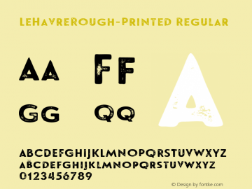 LeHavreRough-Printed Regular Version 1.003;com.myfonts.insigne.le-havre-rough.printed.wfkit2.4fsW图片样张