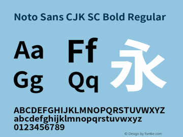 Noto Sans CJK SC Bold Regular Version 1.001;PS 1.001;hotconv 1.0.78;makeotf.lib2.5.61930 Font Sample