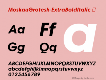 MoskauGrotesk-ExtraBoldItalic ☞ 1.000;com.myfonts.easy.letter-edit.moskau-grotesk.extrabold-italic.wfkit2.version.4h2e图片样张