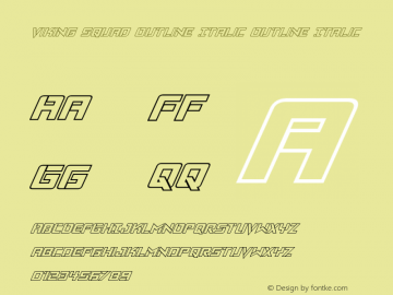 Viking Squad Outline Italic Outline Italic Version 1.0; 2014图片样张