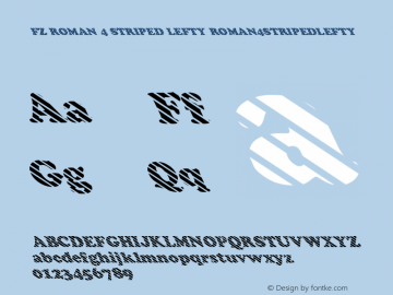 FZ ROMAN 4 STRIPED LEFTY ROMAN4STRIPEDLEFTY Version 1.000 Font Sample