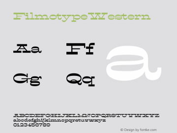 FilmotypeWestern ☞ Version 1.000;com.myfonts.filmotype.western.filmotype-western.wfkit2.4dT9图片样张