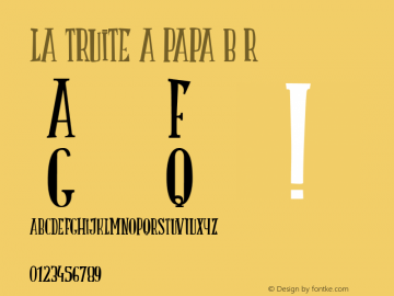 LA TRUITE A PAPA B Regular 001.000图片样张