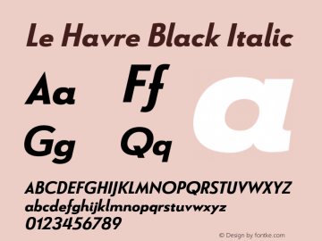 Le Havre Black Italic Version 1.003 2014 Font Sample